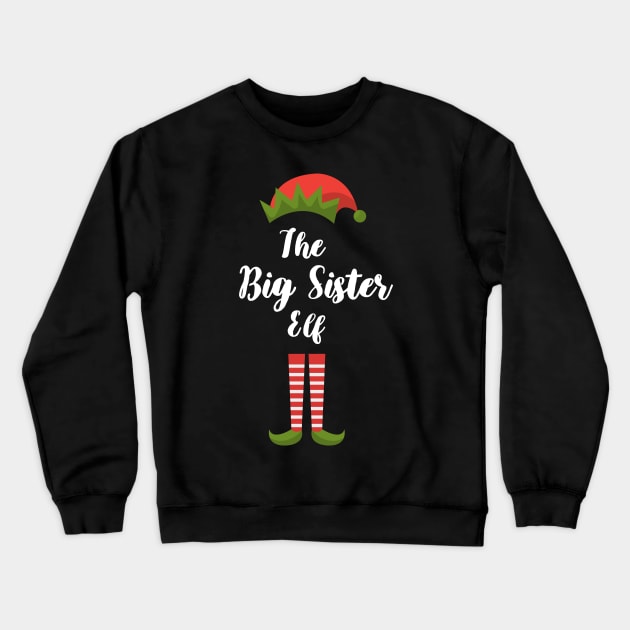 Matching Family Christmas Group Elf Gift - The Big Sister Elf - Funny Pajama Christmas Holiday Crewneck Sweatshirt by WassilArt